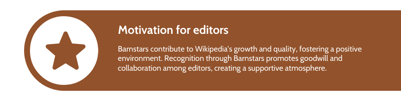 Barnstars act as motivation for Wikipedia editors.